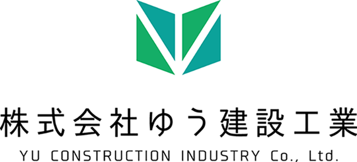 株式会社ゆう建設工業 YU CONSTRUCTION INDUSTRY Co., Ltd